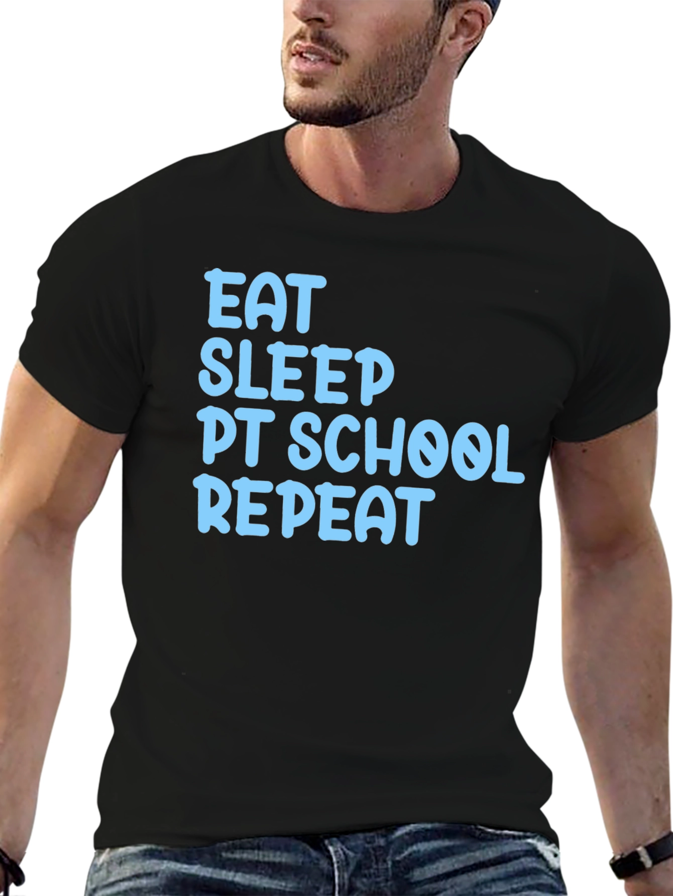 Eat Sleep PT School Repeat Graphic Tee