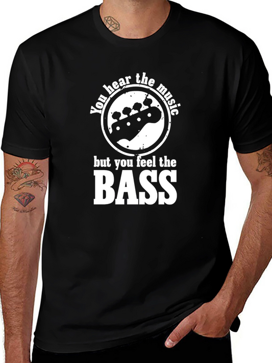 Bass Guitar Music T-Shirt - Hear the Music Feel the Bass