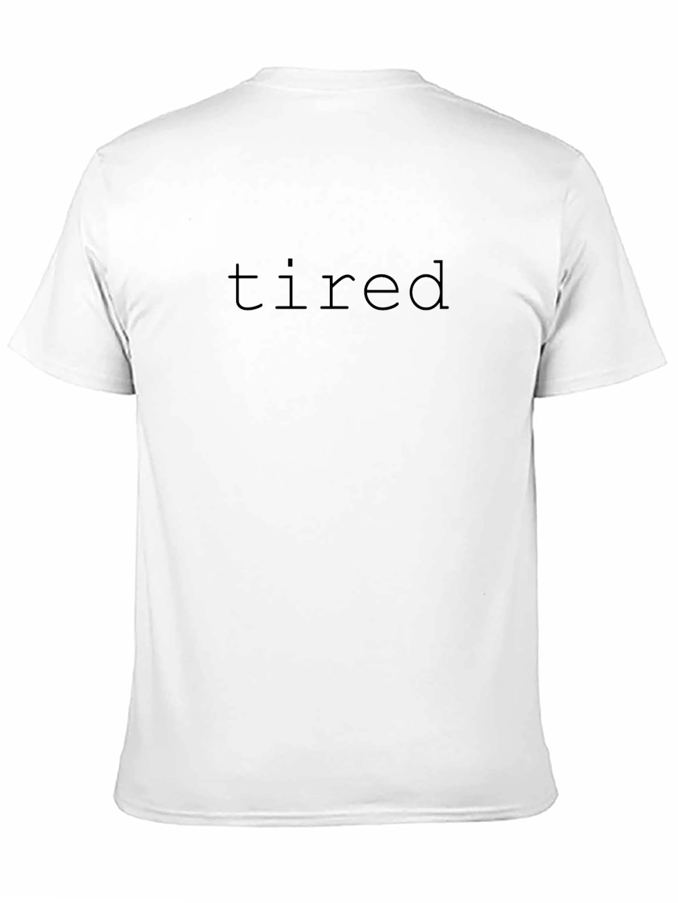 Tired Graphic Tee - Minimalist Black T-Shirt