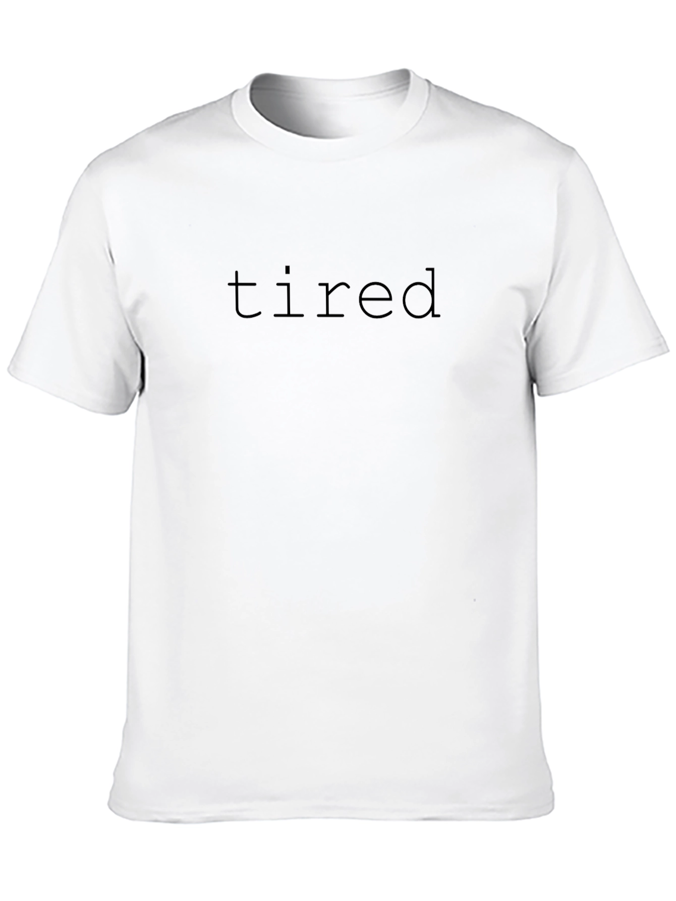 Tired Graphic Tee - Minimalist Black T-Shirt