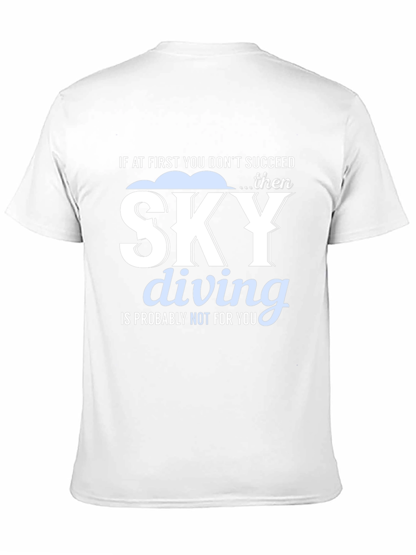 Skydiving Funny Graphic Tee