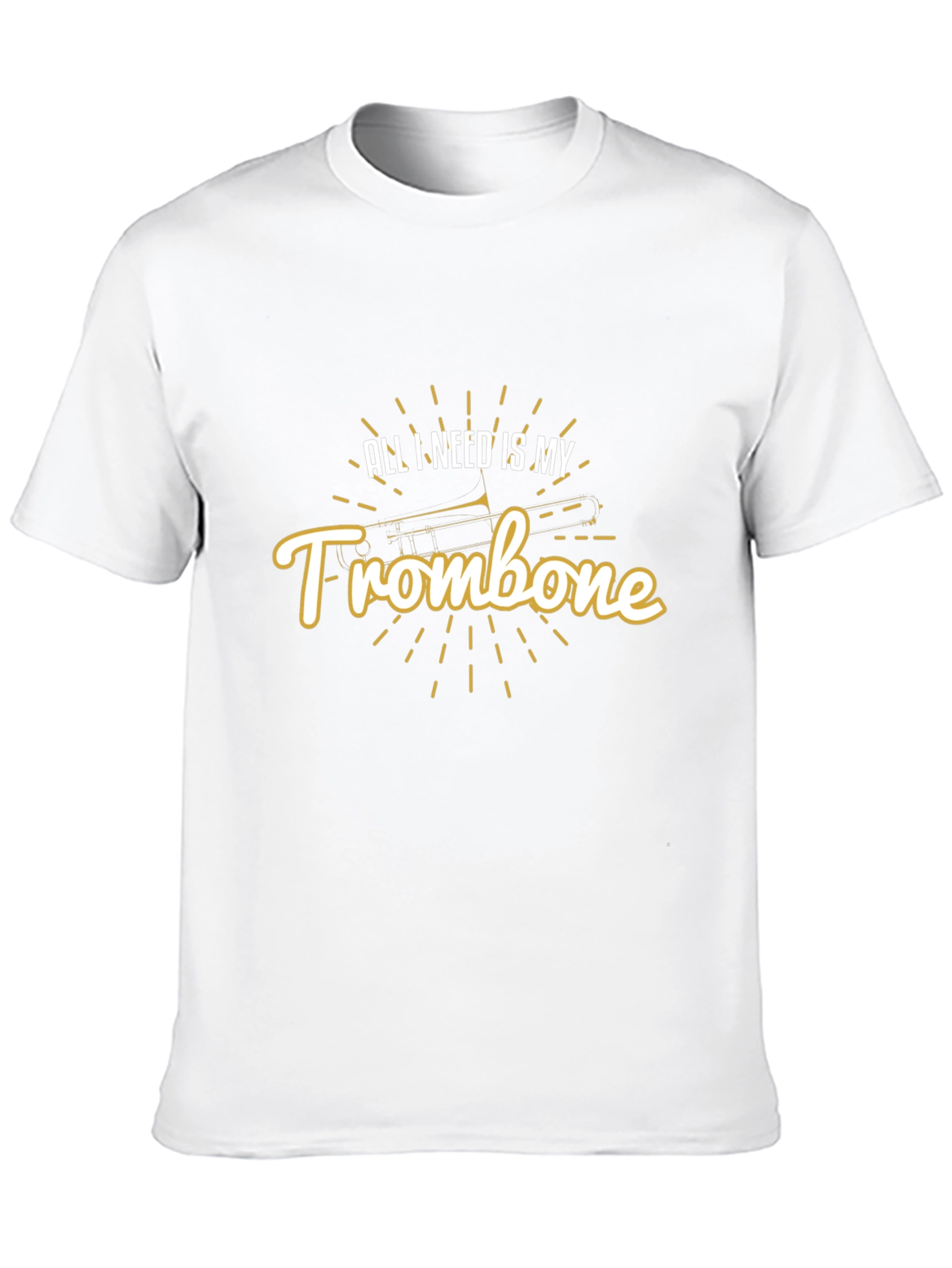 All I Need Is My Trombone Black Graphic T-Shirt