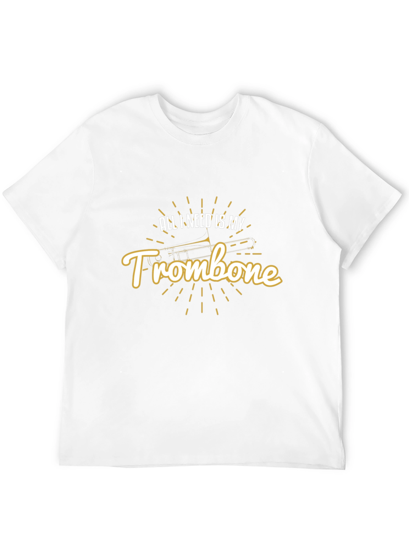 All I Need Is My Trombone Black Graphic T-Shirt