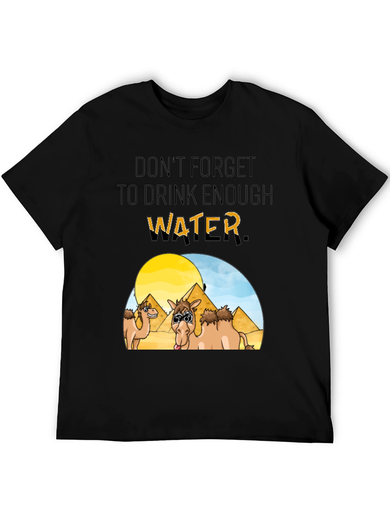 Funny Camel T-Shirt - Hydration Reminder