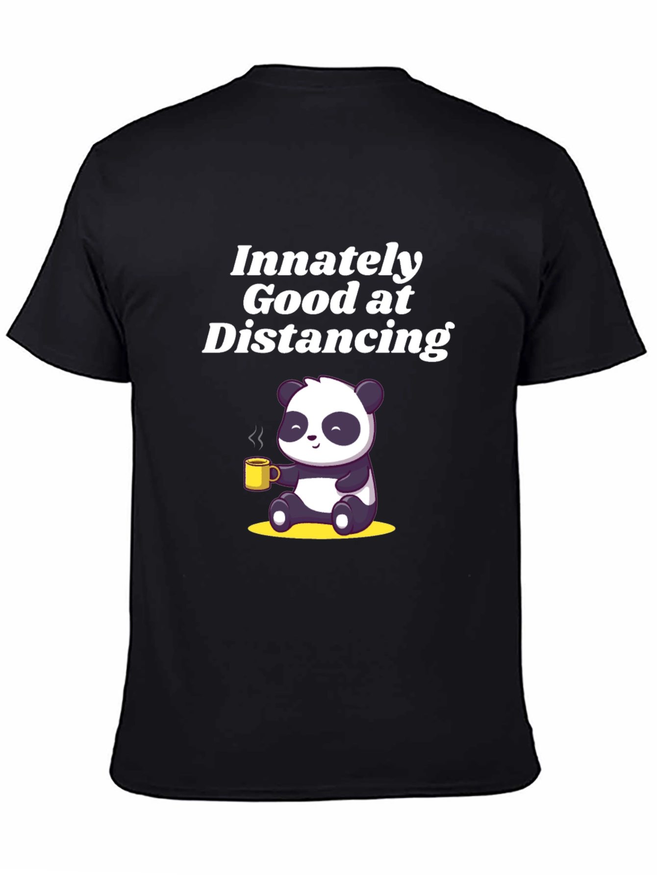 Innately Good at Distancing Panda T-shirt