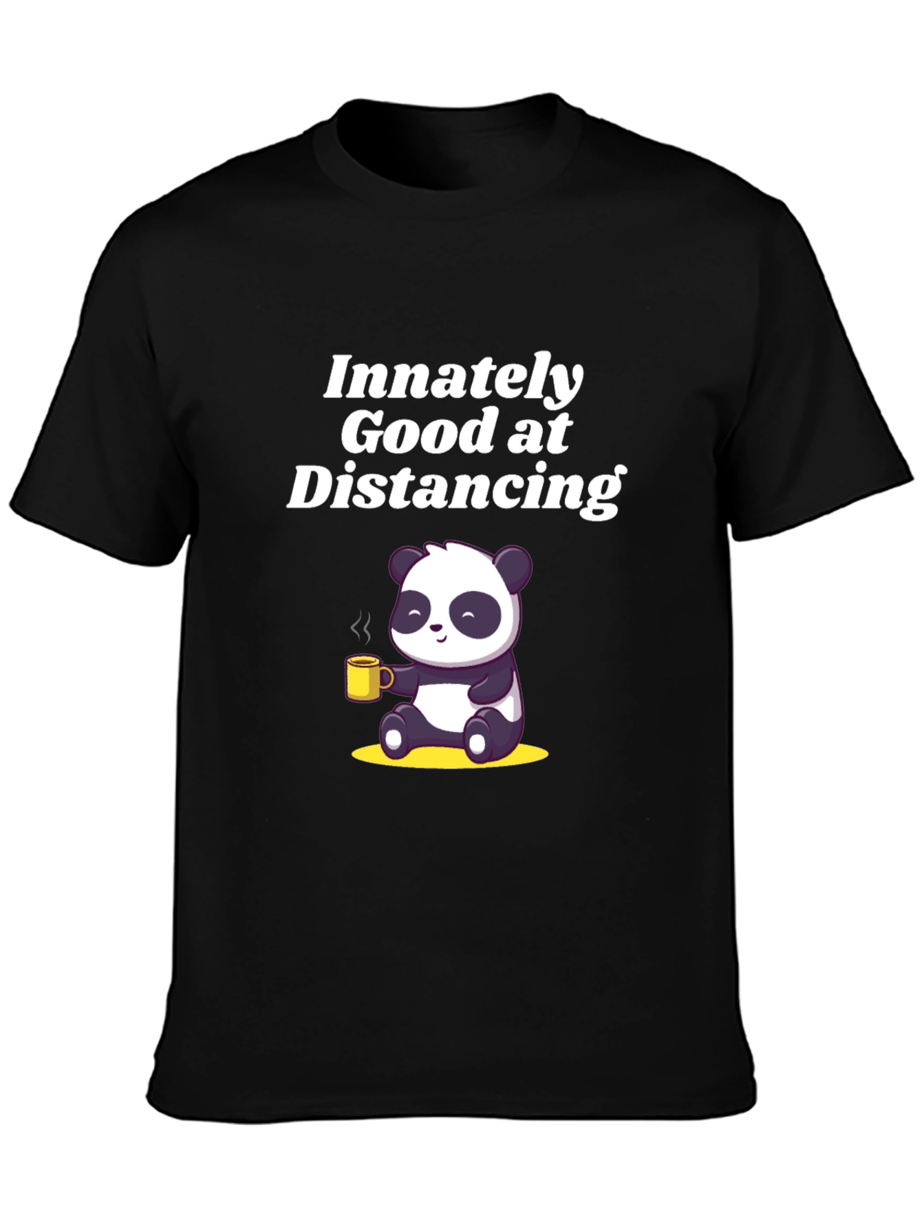 Innately Good at Distancing Panda T-shirt