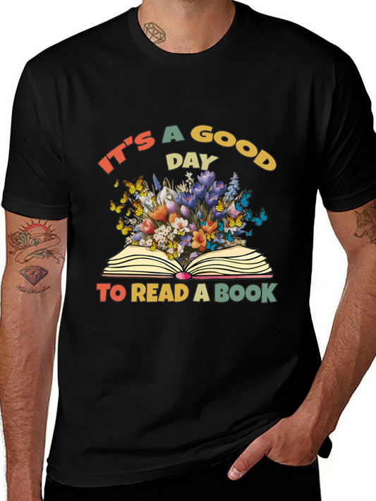 Book Lover Graphic Tee - Its a Good Day