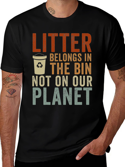 Litter Belongs In The Bin Graphic T-Shirt