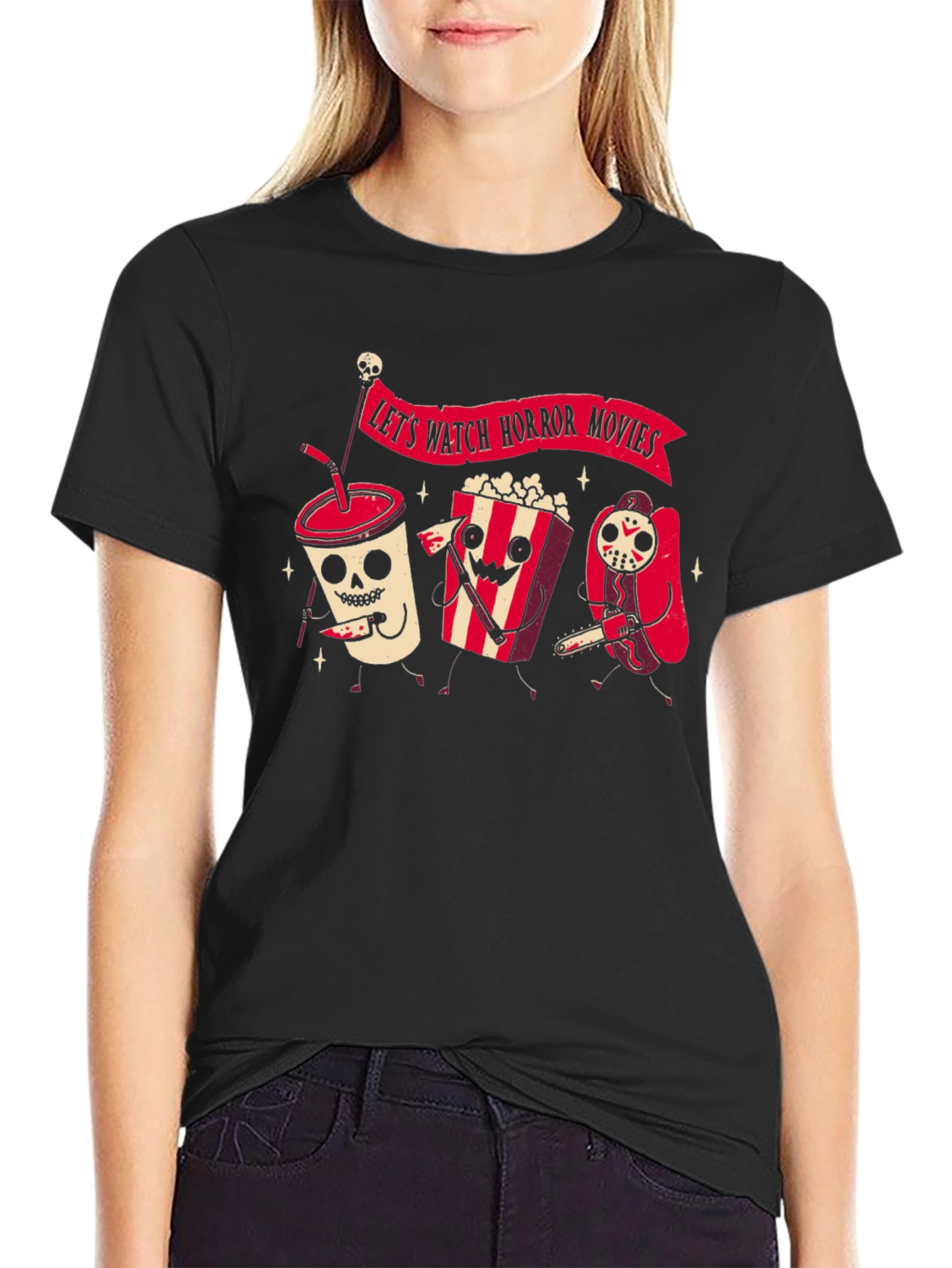 Lets Watch Horror Movies T-Shirt