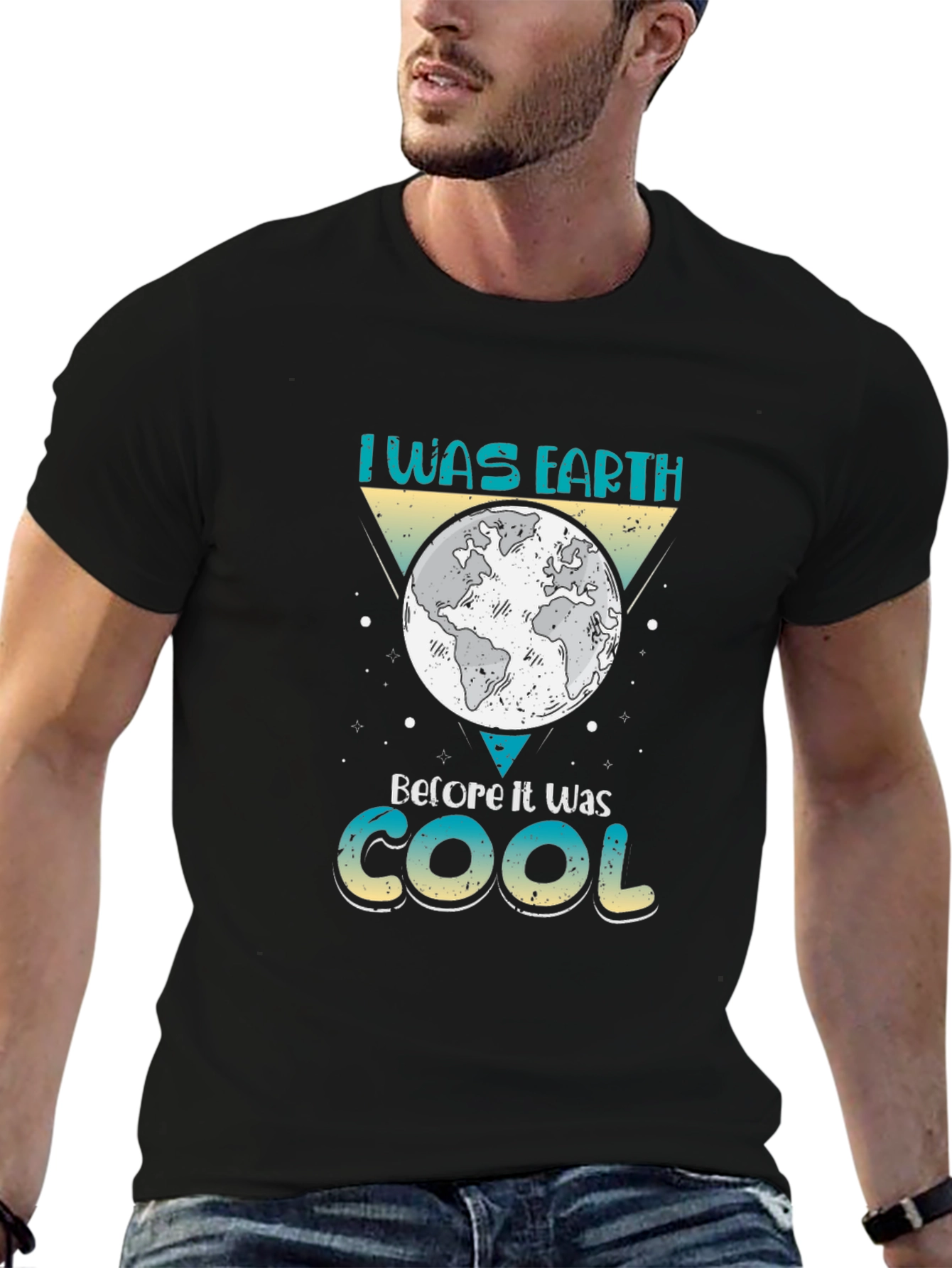 I Was Earth Before It Was Cool T-Shirt
