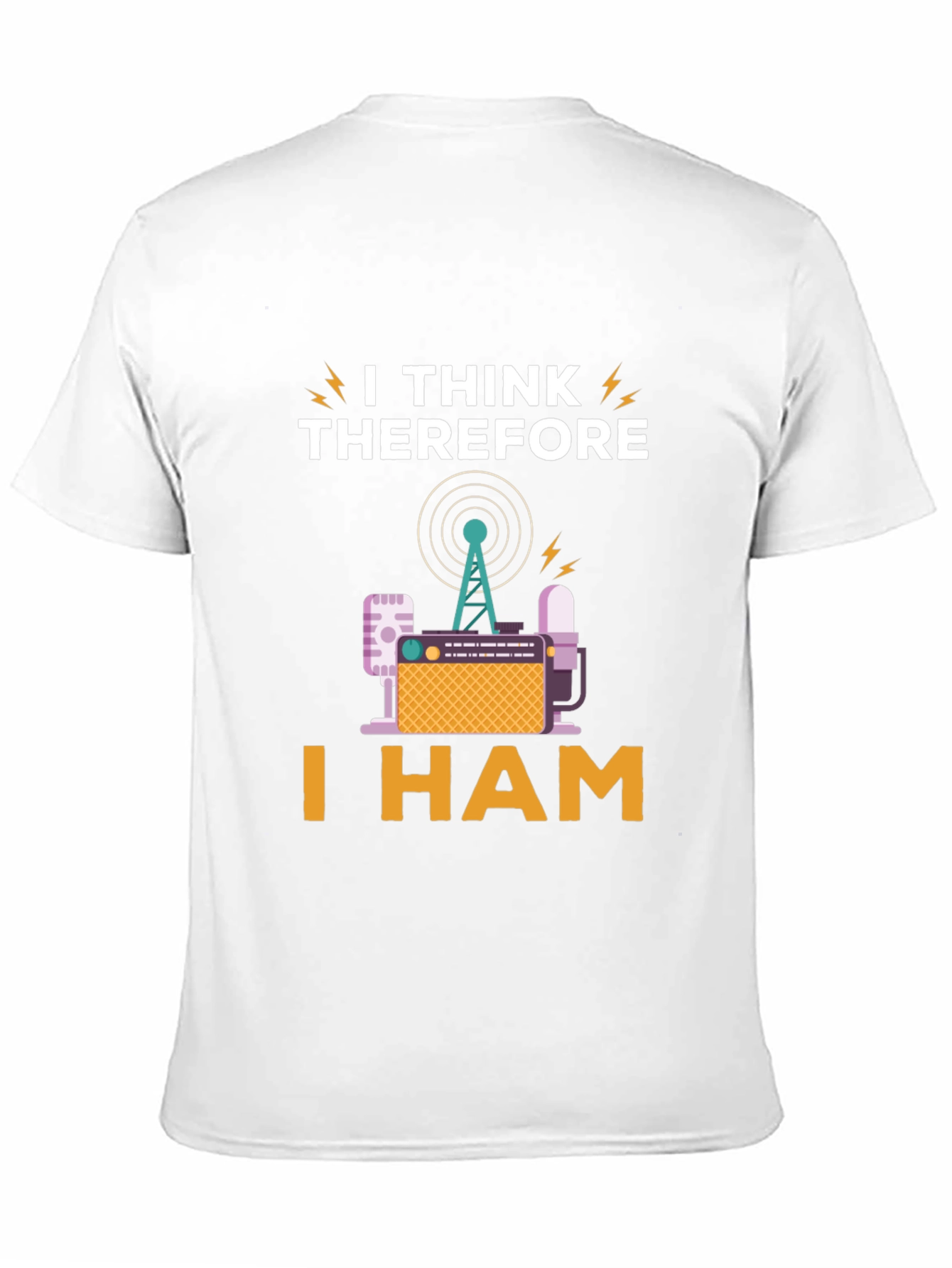 I Think Therefore I Ham Radio T-Shirt
