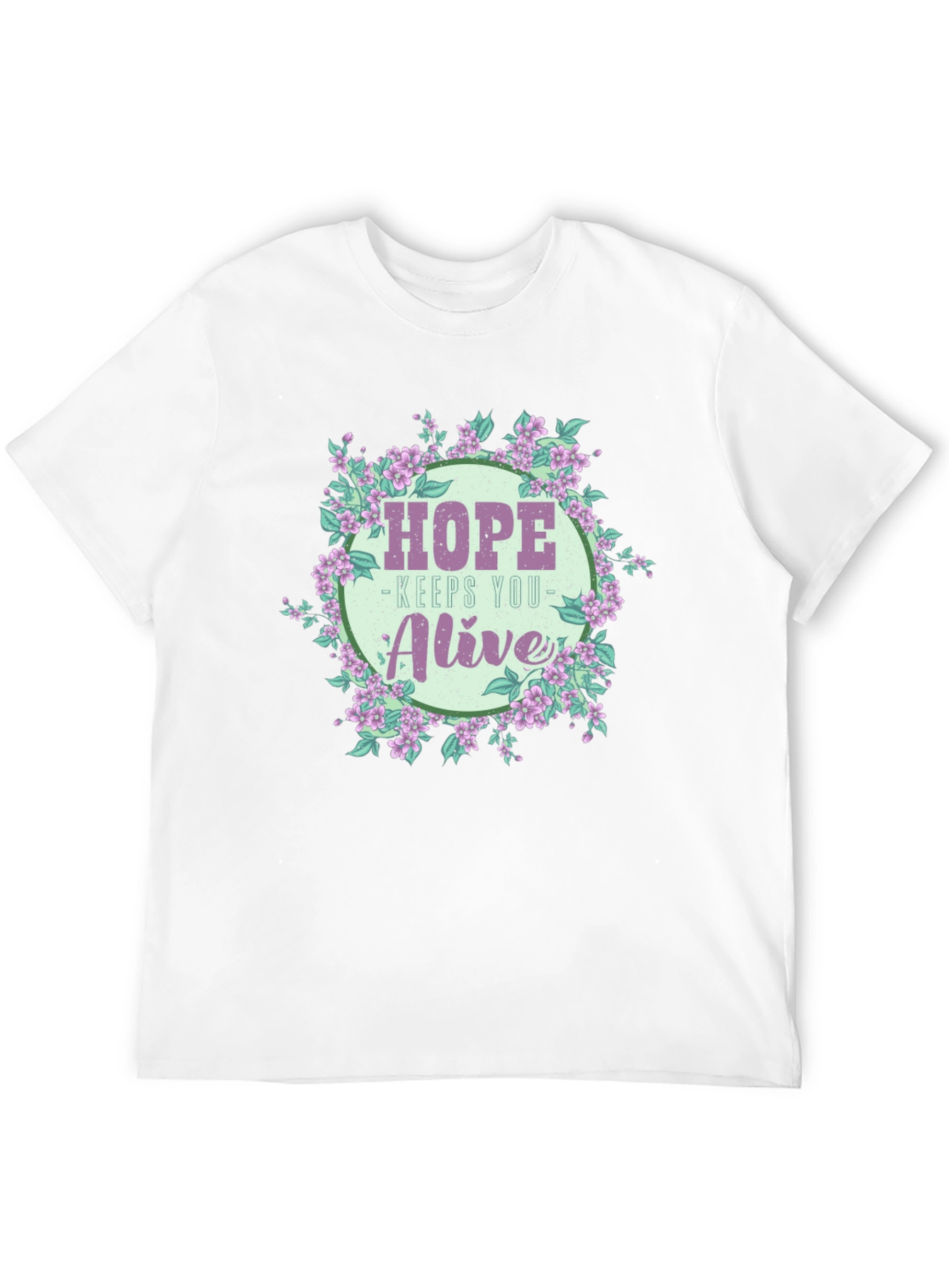 Hope Keeps You Alive Floral T-Shirt