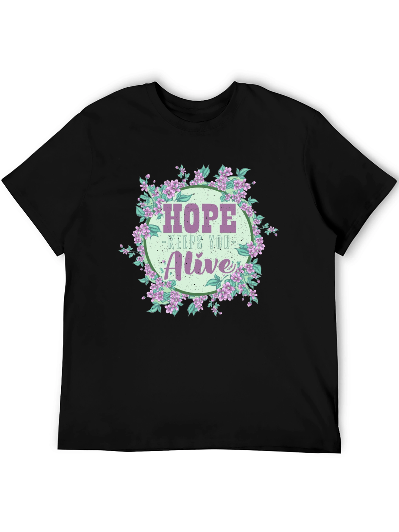 Hope Keeps You Alive Floral T-Shirt