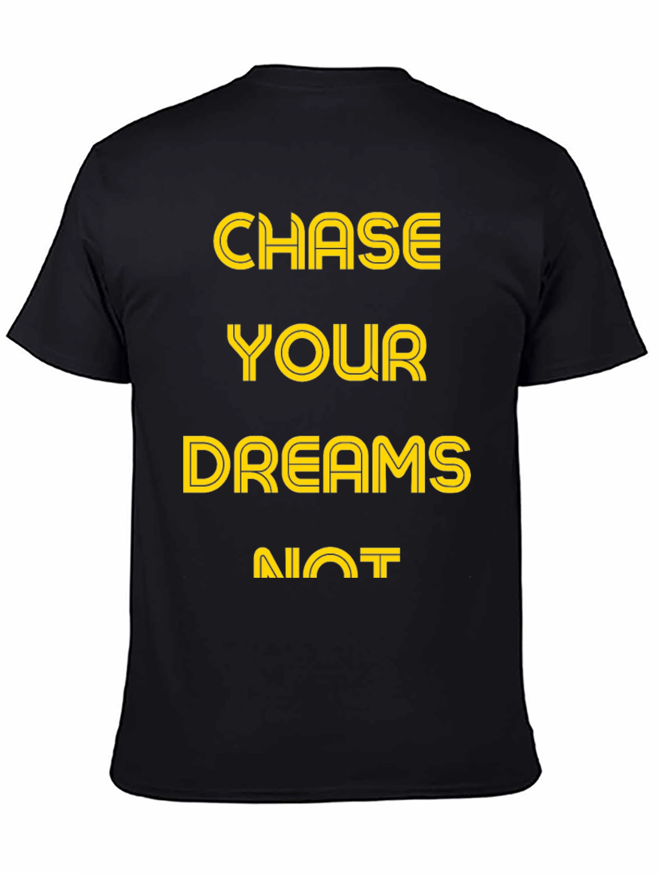 Chase Your Dreams T-Shirt - Inspirational Graphic Tee