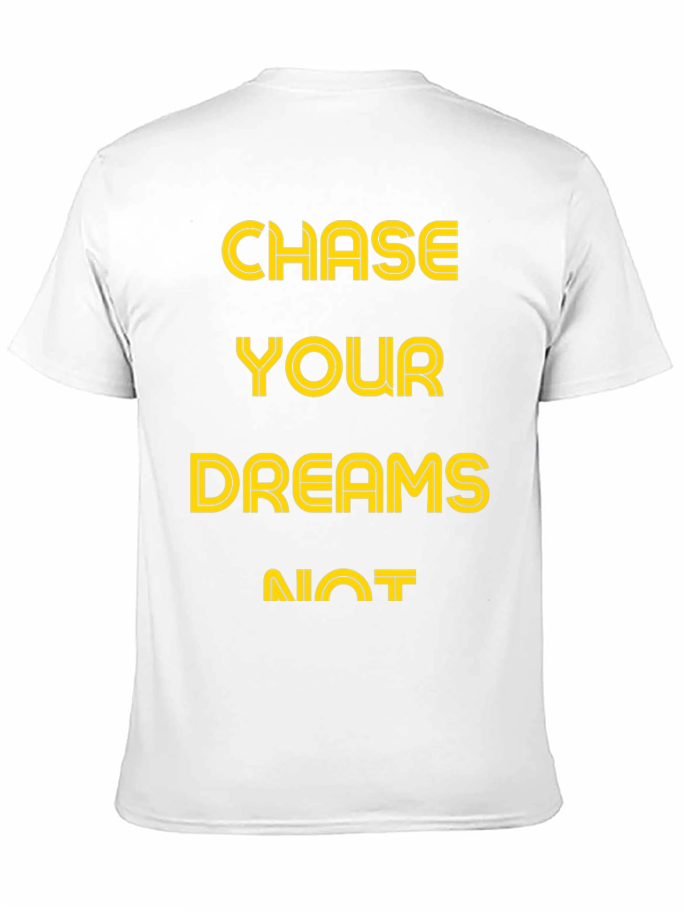 Chase Your Dreams T-Shirt - Inspirational Graphic Tee