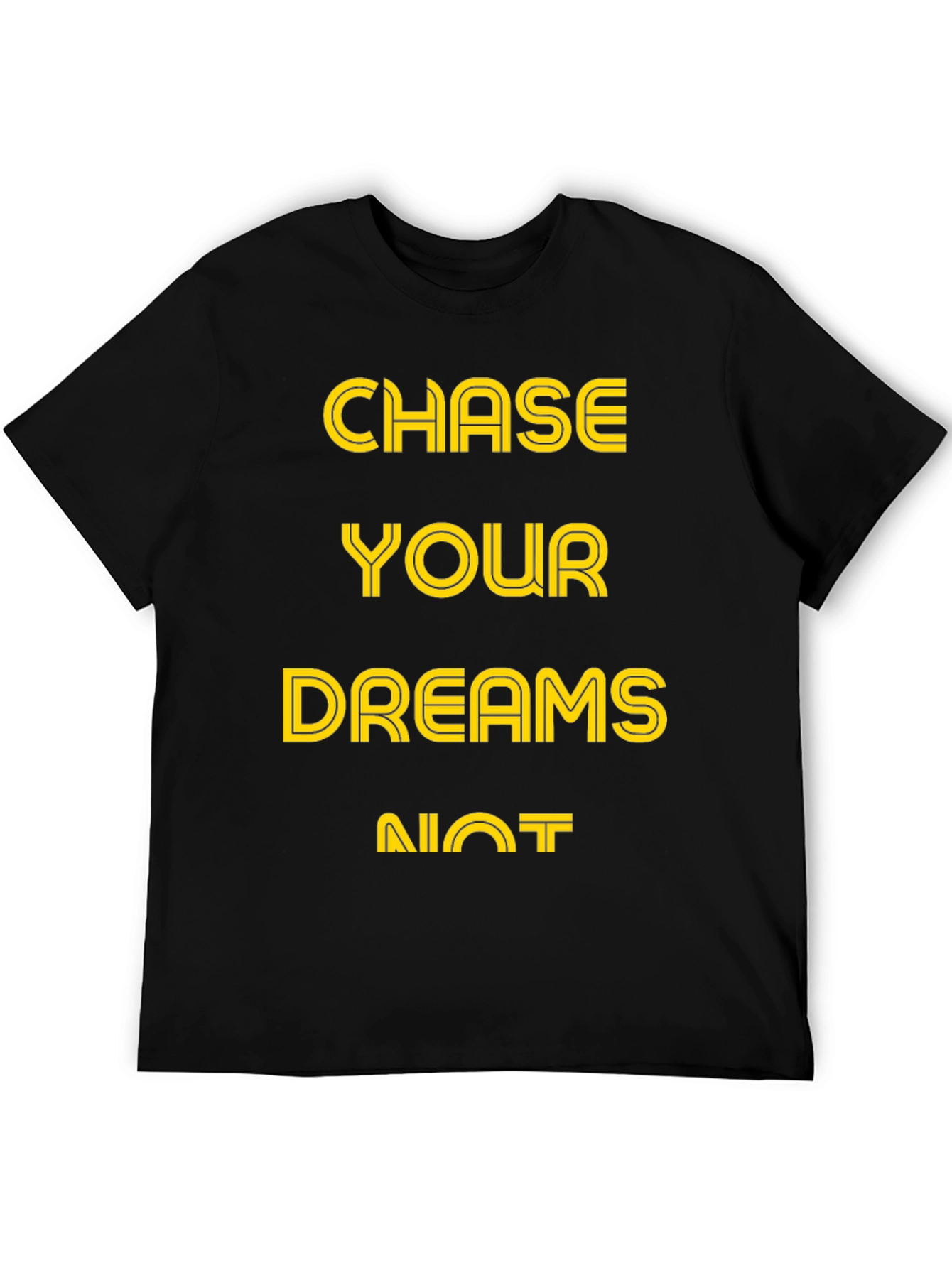 Chase Your Dreams T-Shirt - Inspirational Graphic Tee