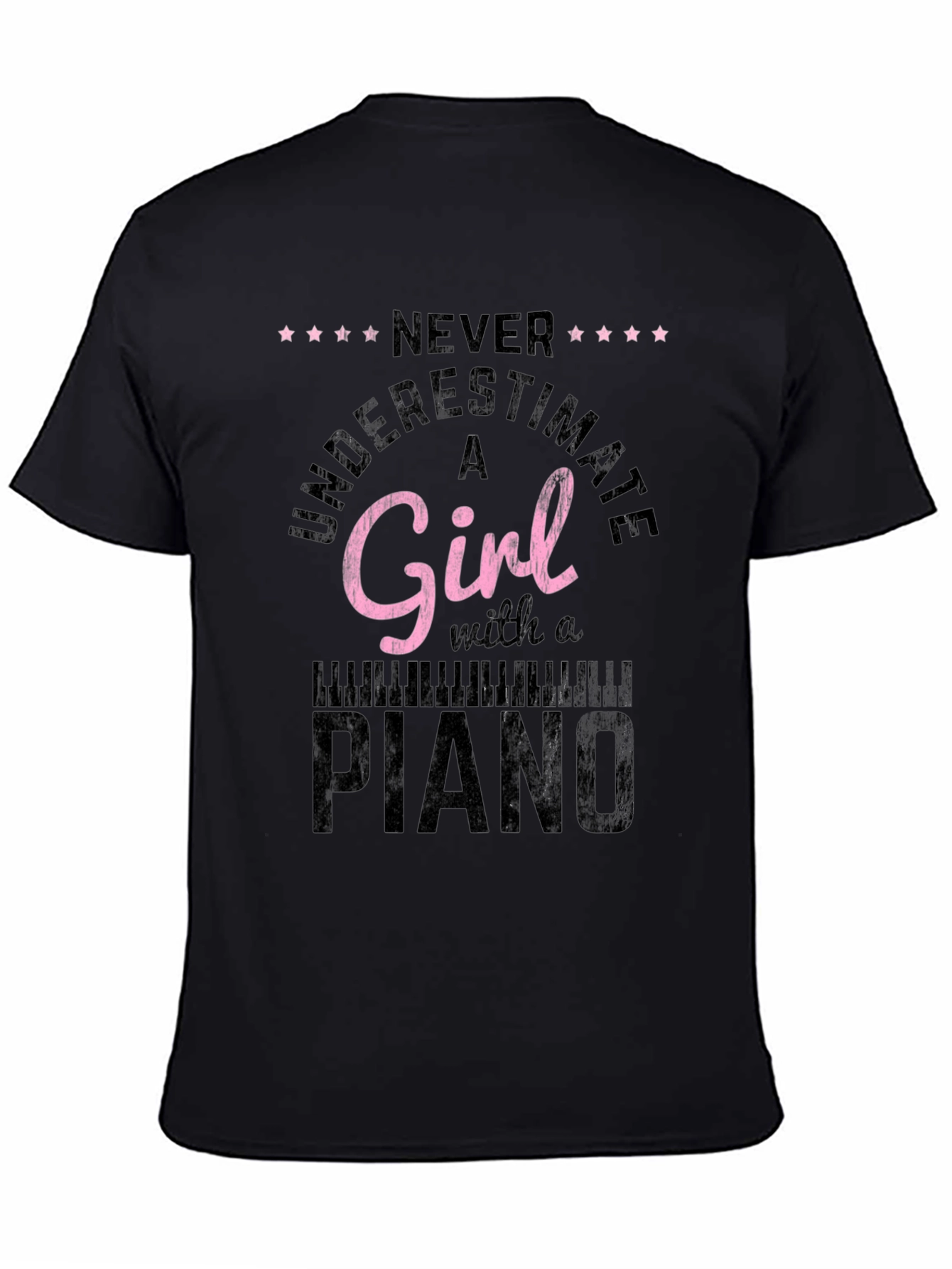Never Underestimate A Girl Piano T-Shirt