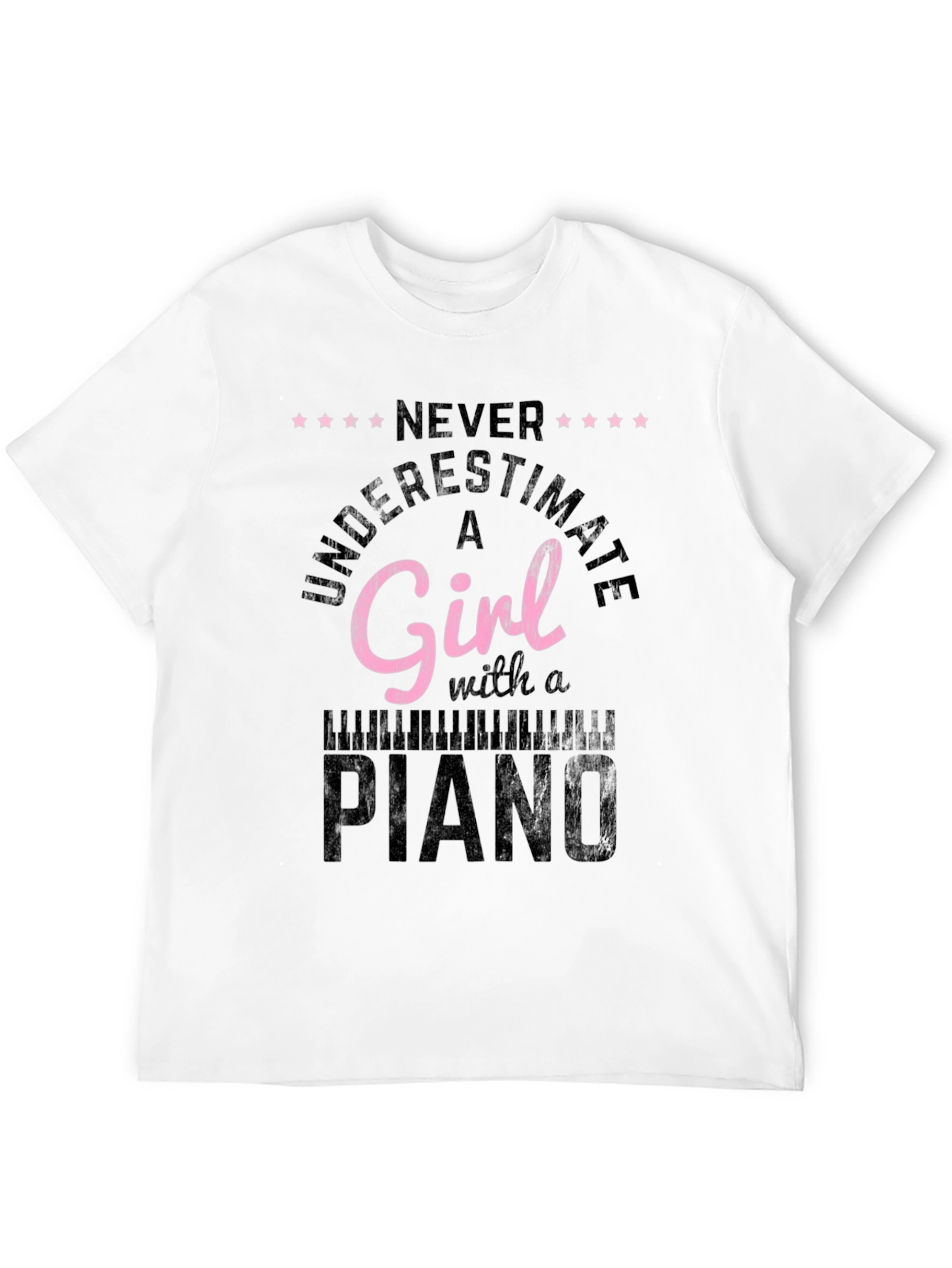 Never Underestimate A Girl Piano T-Shirt