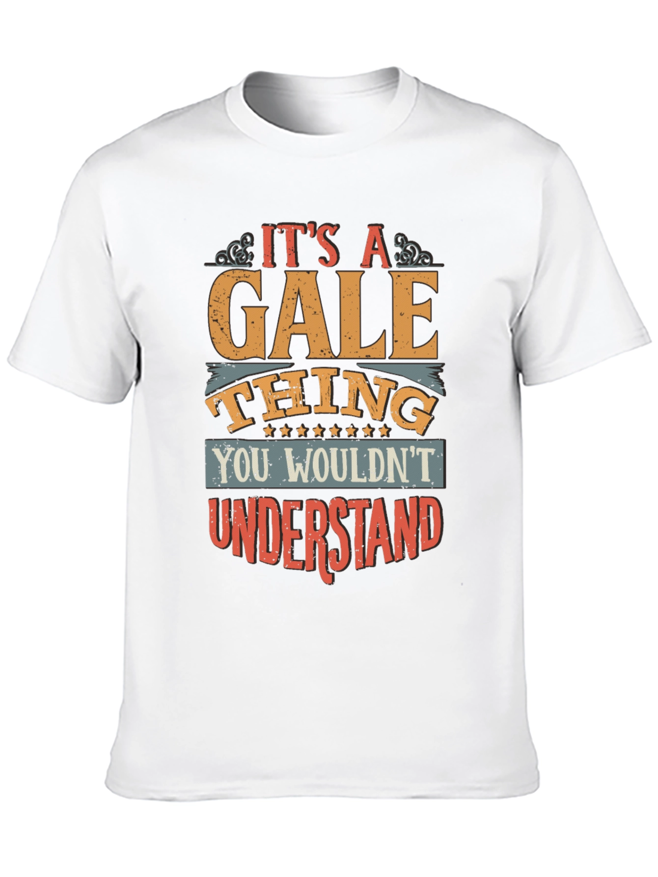 Its A Gale Thing T-Shirt