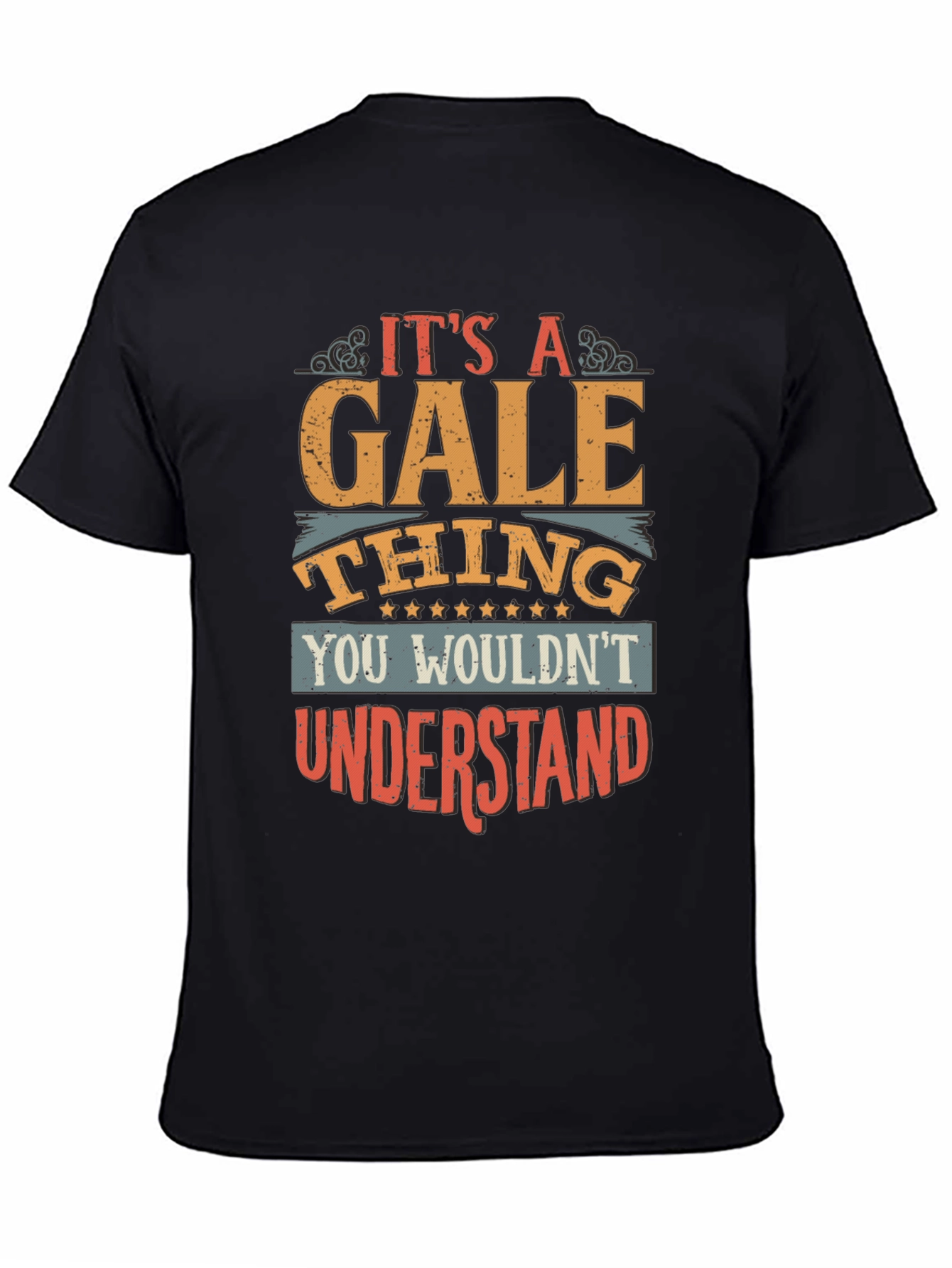 Its A Gale Thing T-Shirt