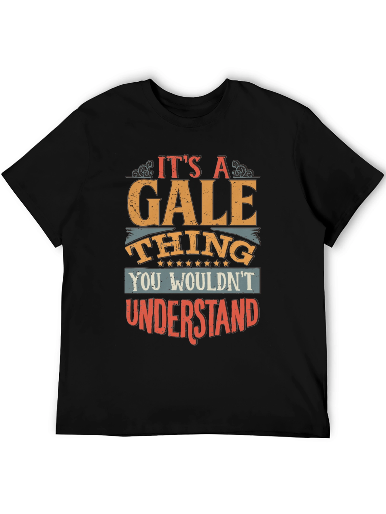 Its A Gale Thing T-Shirt