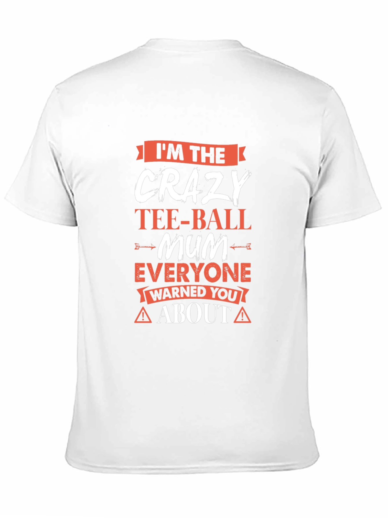 Crazy Tee-Ball Mum T-Shirt