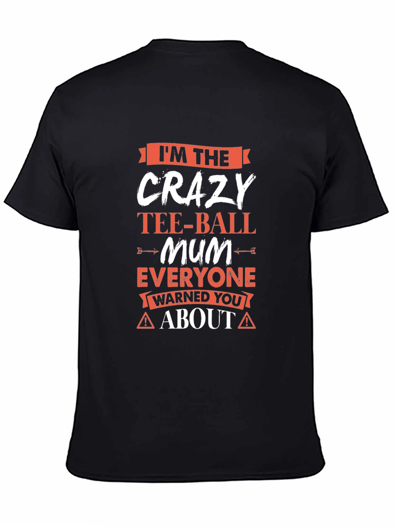 Crazy Tee-Ball Mum T-Shirt