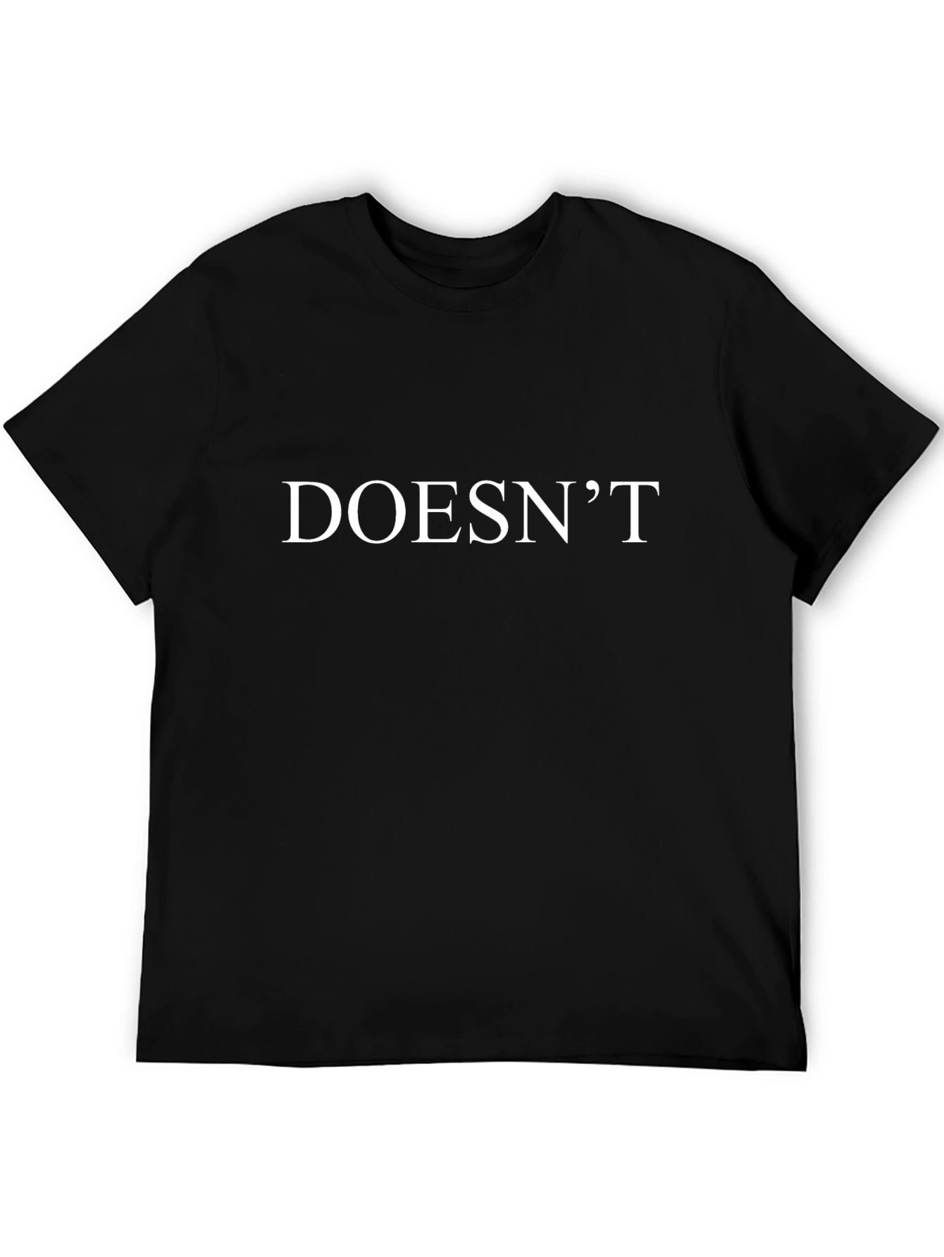 Doesnt T-Shirt - Classic Black Tee