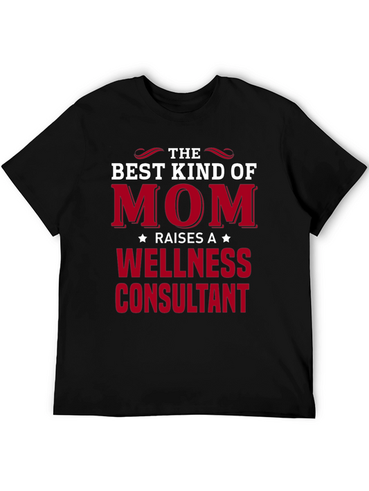 Best Mom Wellness Consultant Graphic Tee