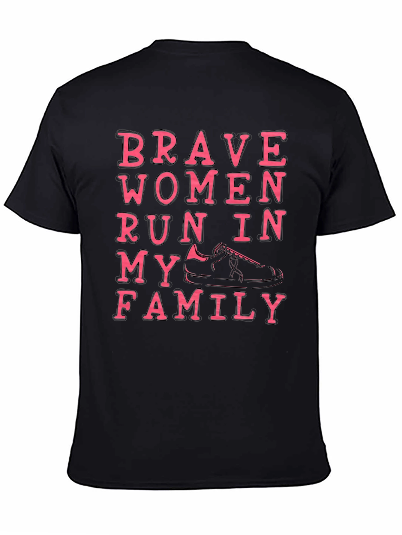 Brave Women Run in My Family T-Shirt