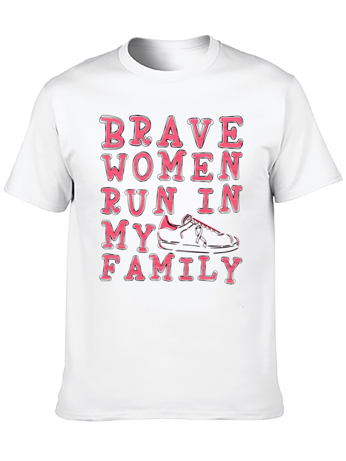 Brave Women Run in My Family T-Shirt