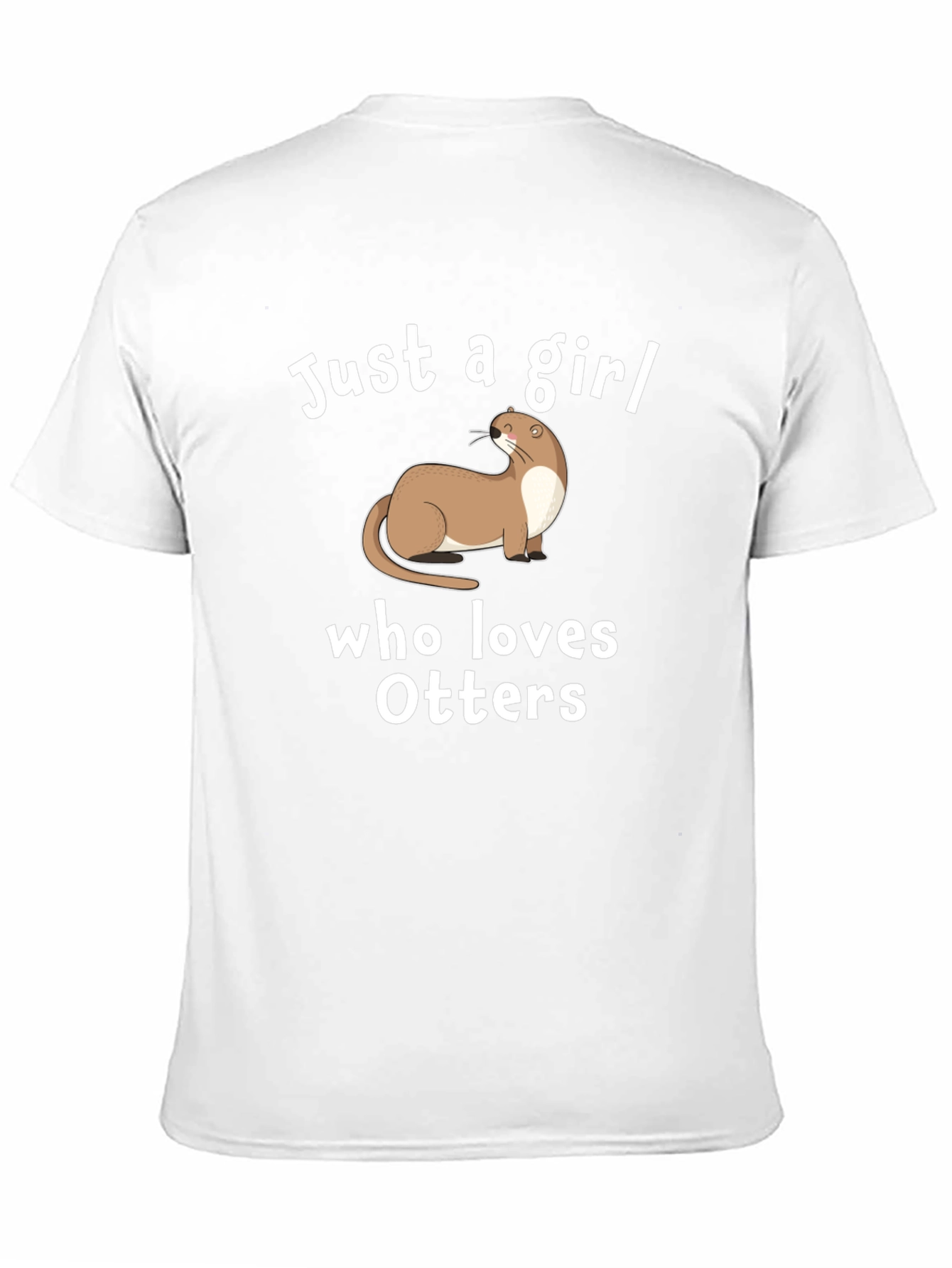 Just a Girl Who Loves Otters T-Shirt