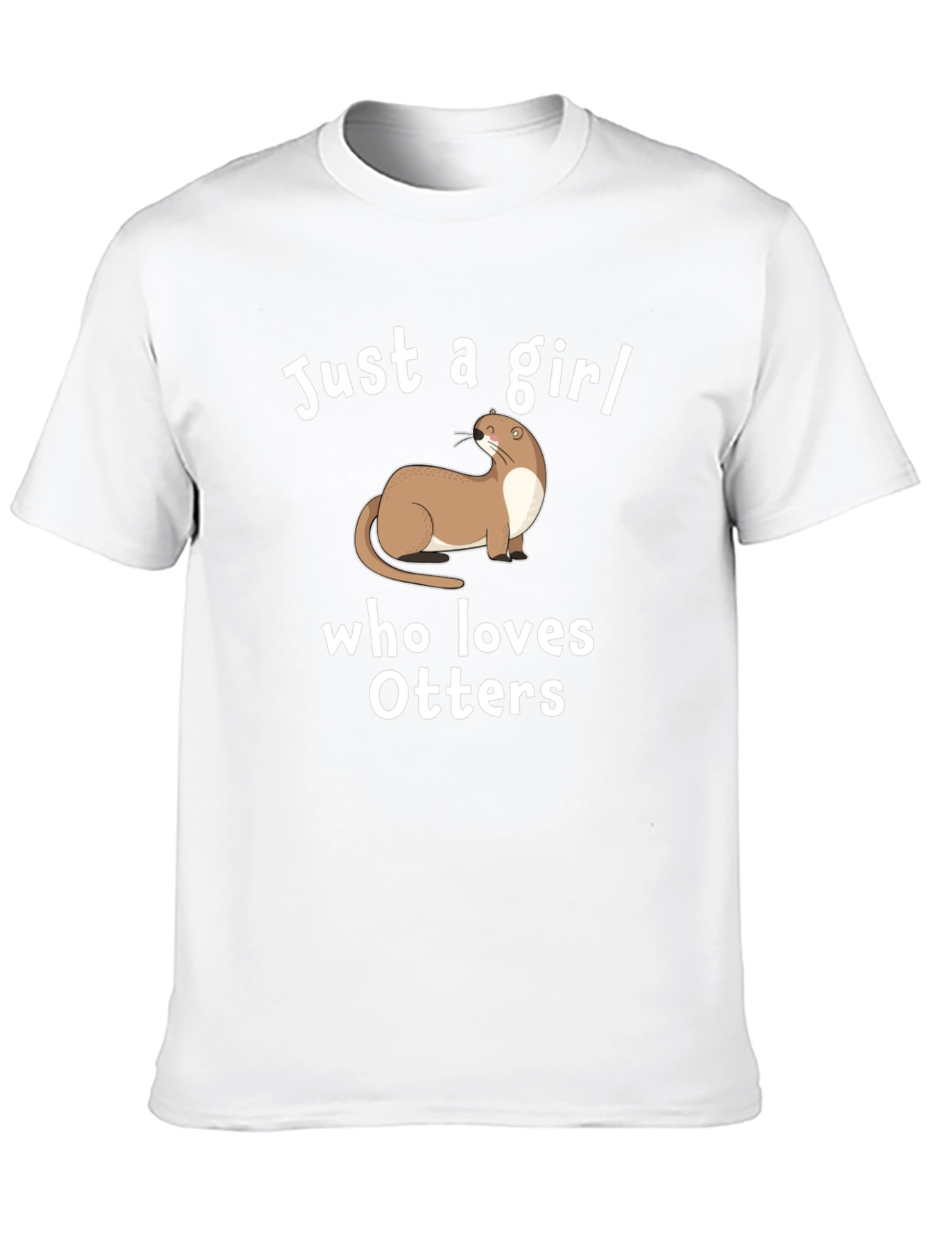 Just a Girl Who Loves Otters T-Shirt
