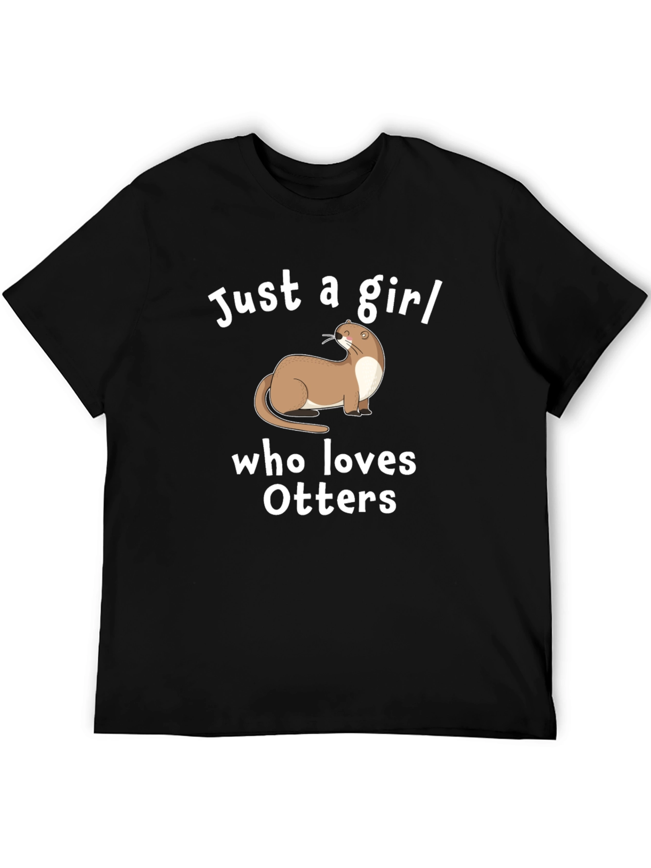Just a Girl Who Loves Otters T-Shirt