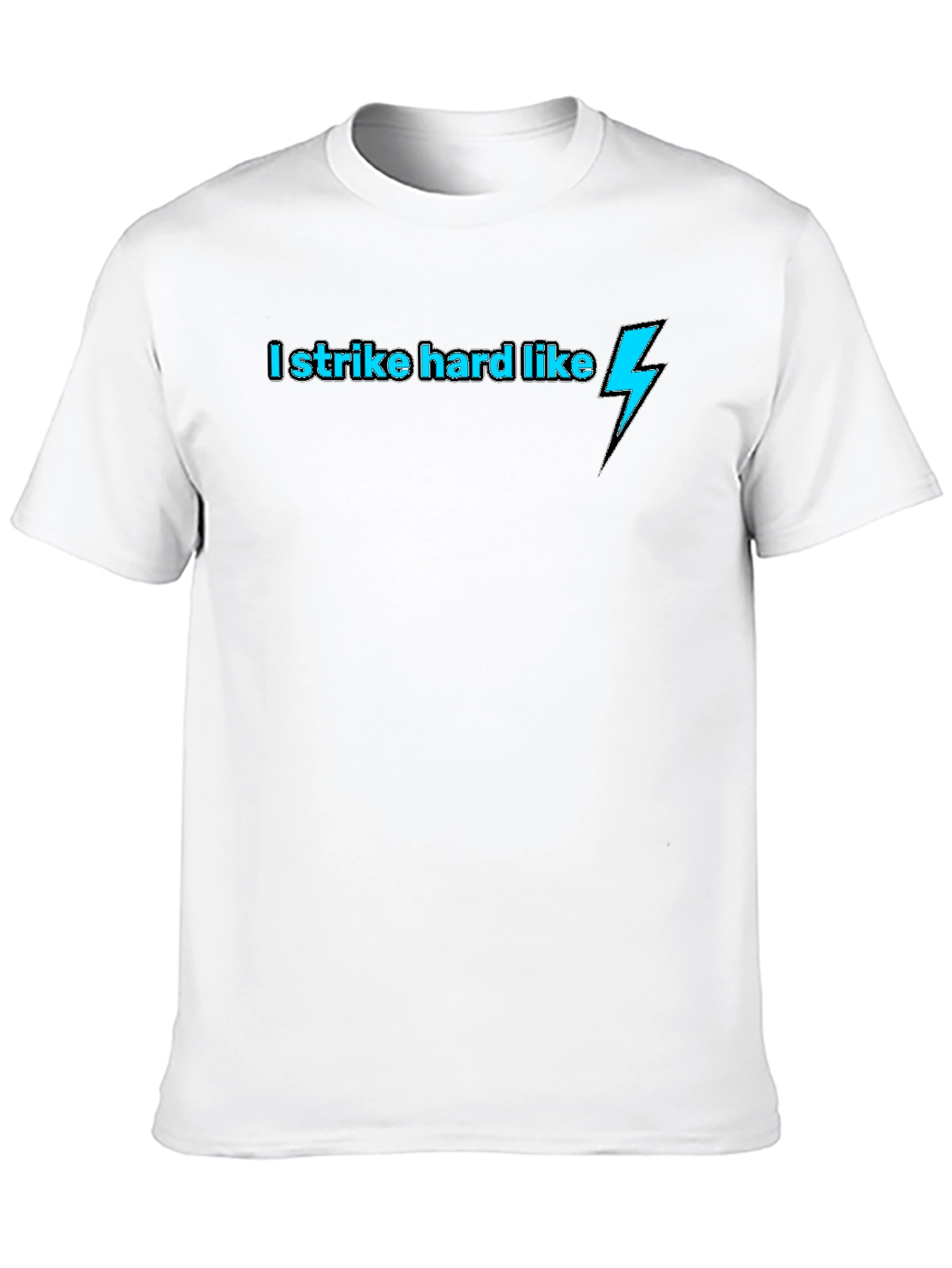 I Strike Hard Like Lightning Bolt Black T-Shirt