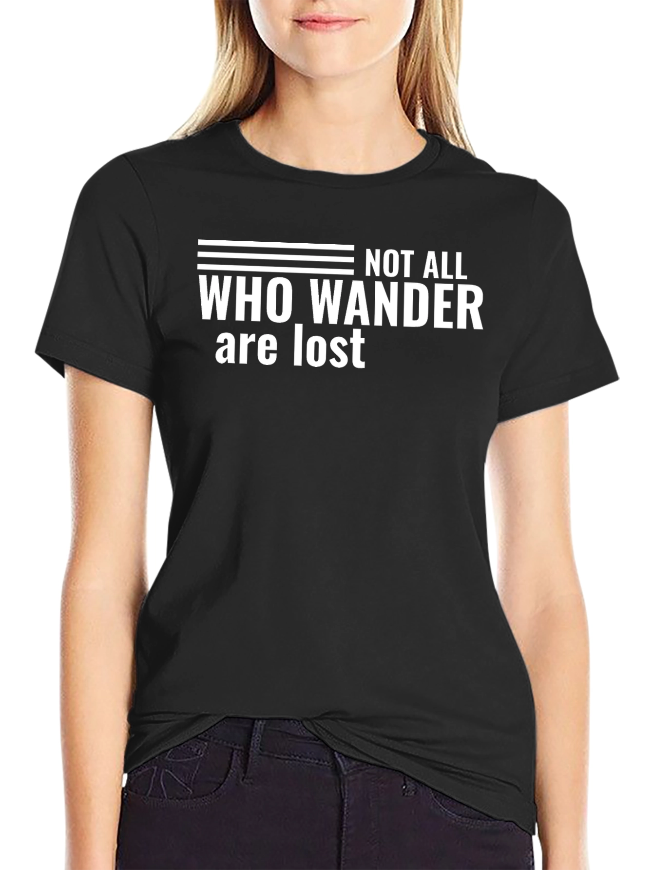 Not All Who Wander Are Lost Graphic Tee