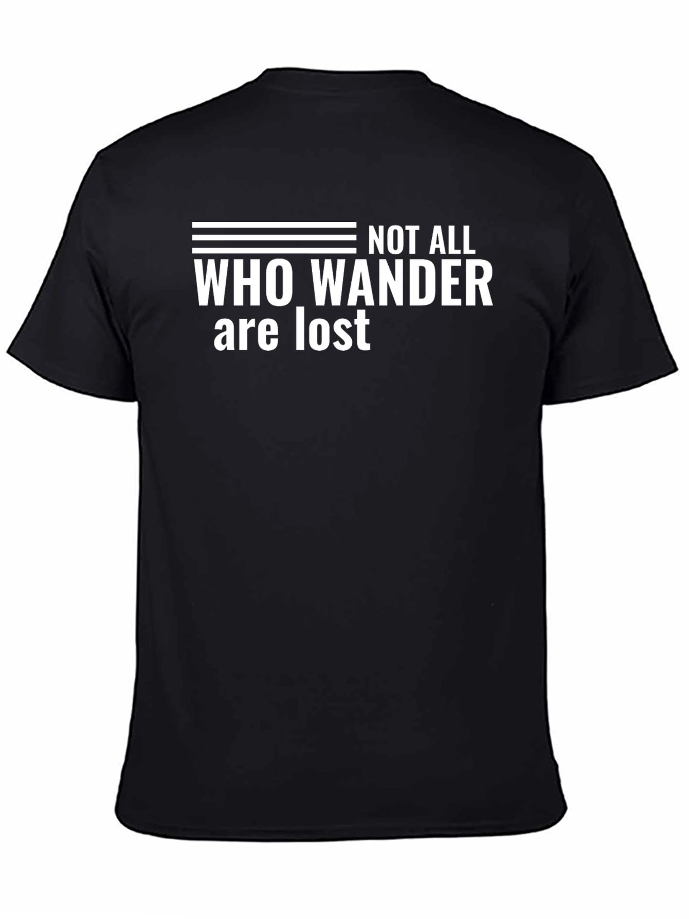 Not All Who Wander Are Lost Graphic Tee