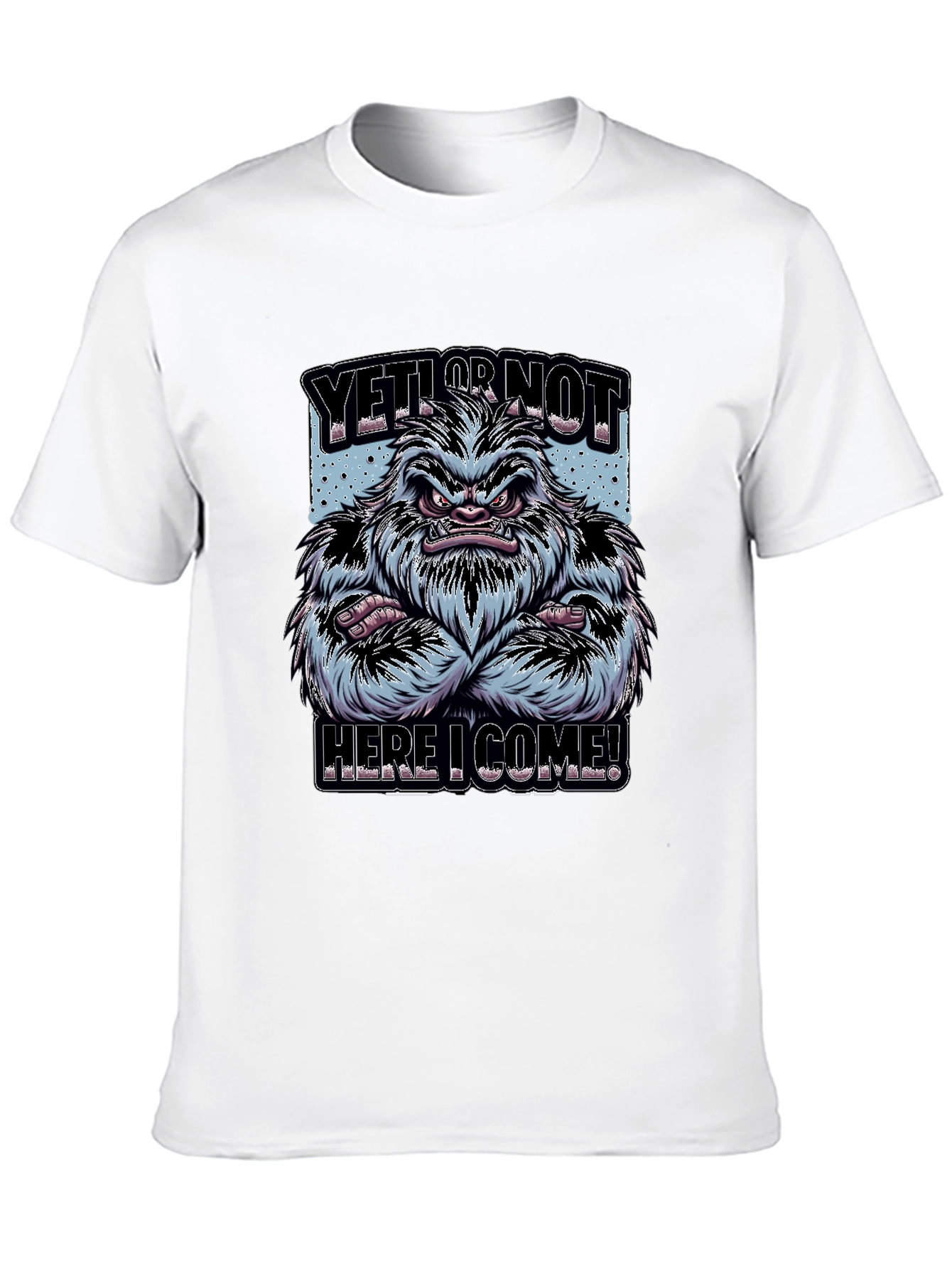 Yeti Or Not Graphic T-Shirt