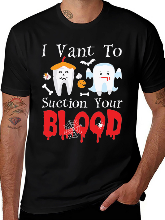 I Vant To Suction Your Blood Halloween T-Shirt