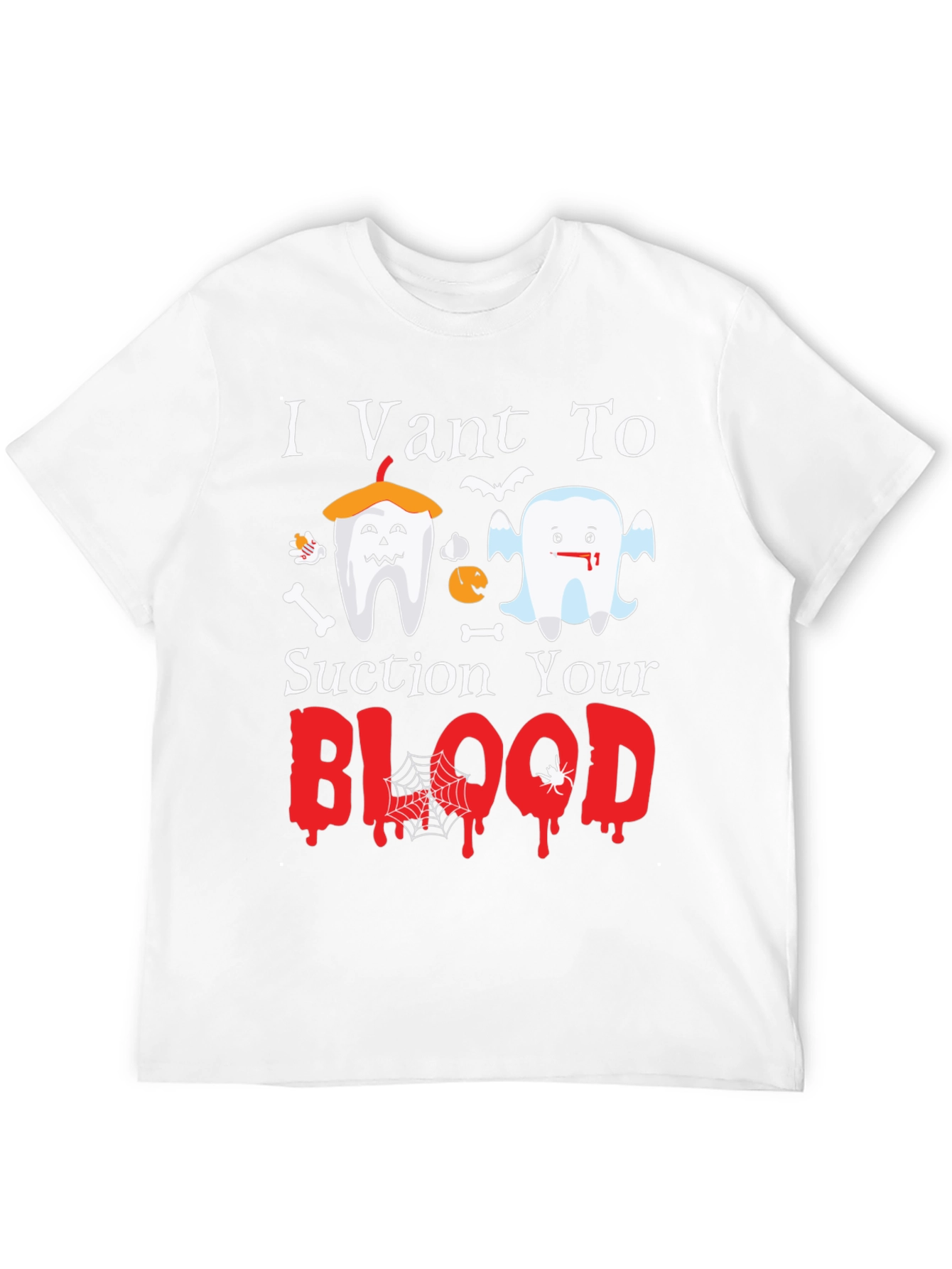 I Vant To Suction Your Blood Halloween T-Shirt