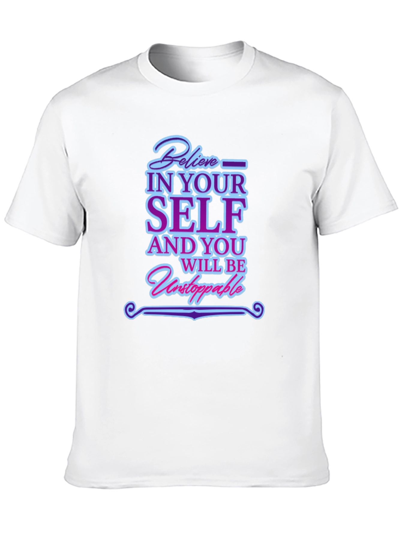 Believe In Yourself T-Shirt - Inspirational Quote Tee