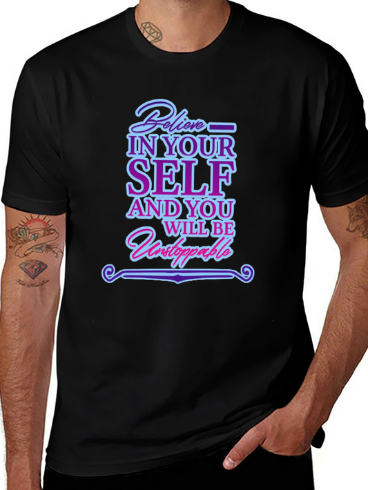 Believe In Yourself T-Shirt - Inspirational Quote Tee