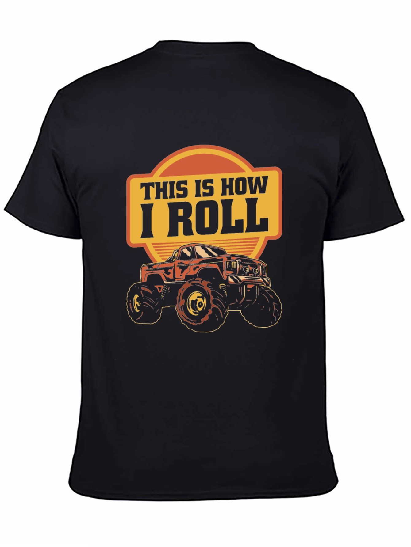 This Is How I Roll Monster Truck Graphic Tee