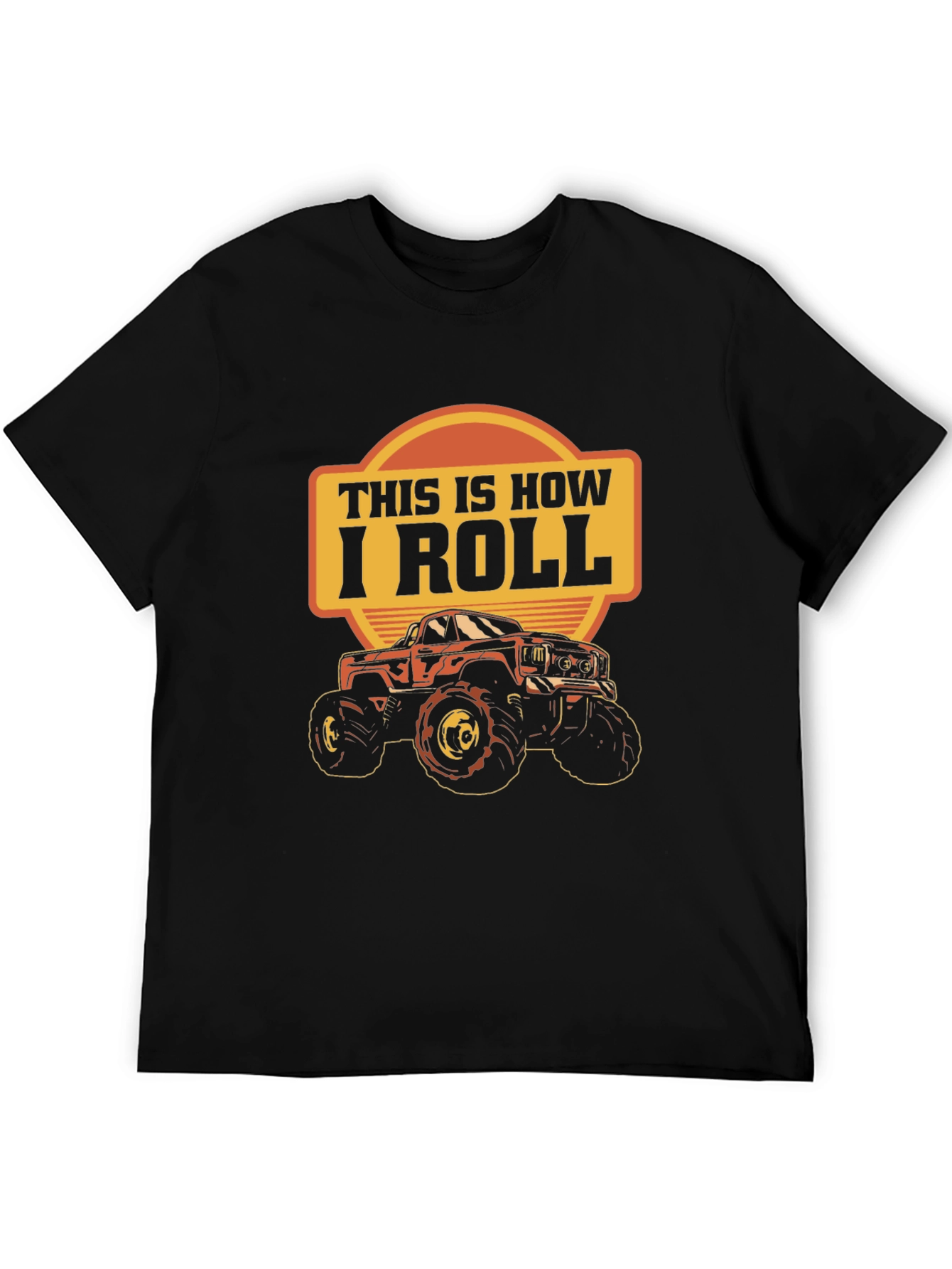 This Is How I Roll Monster Truck Graphic Tee