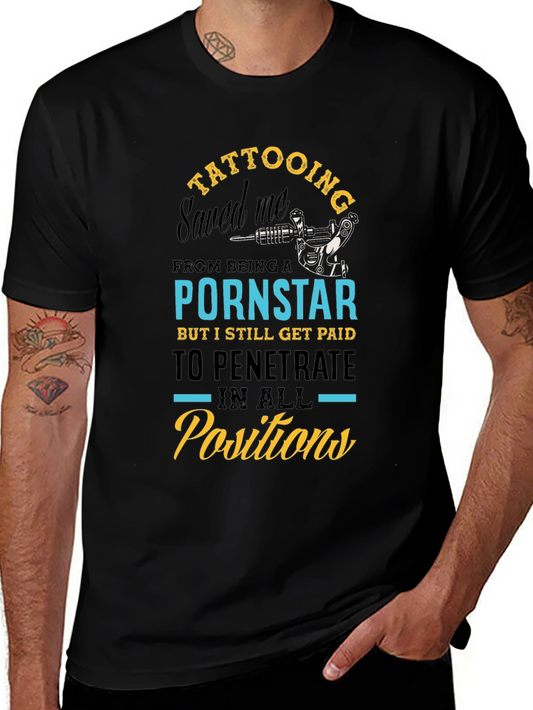 Tattooing Saved Me T-Shirt