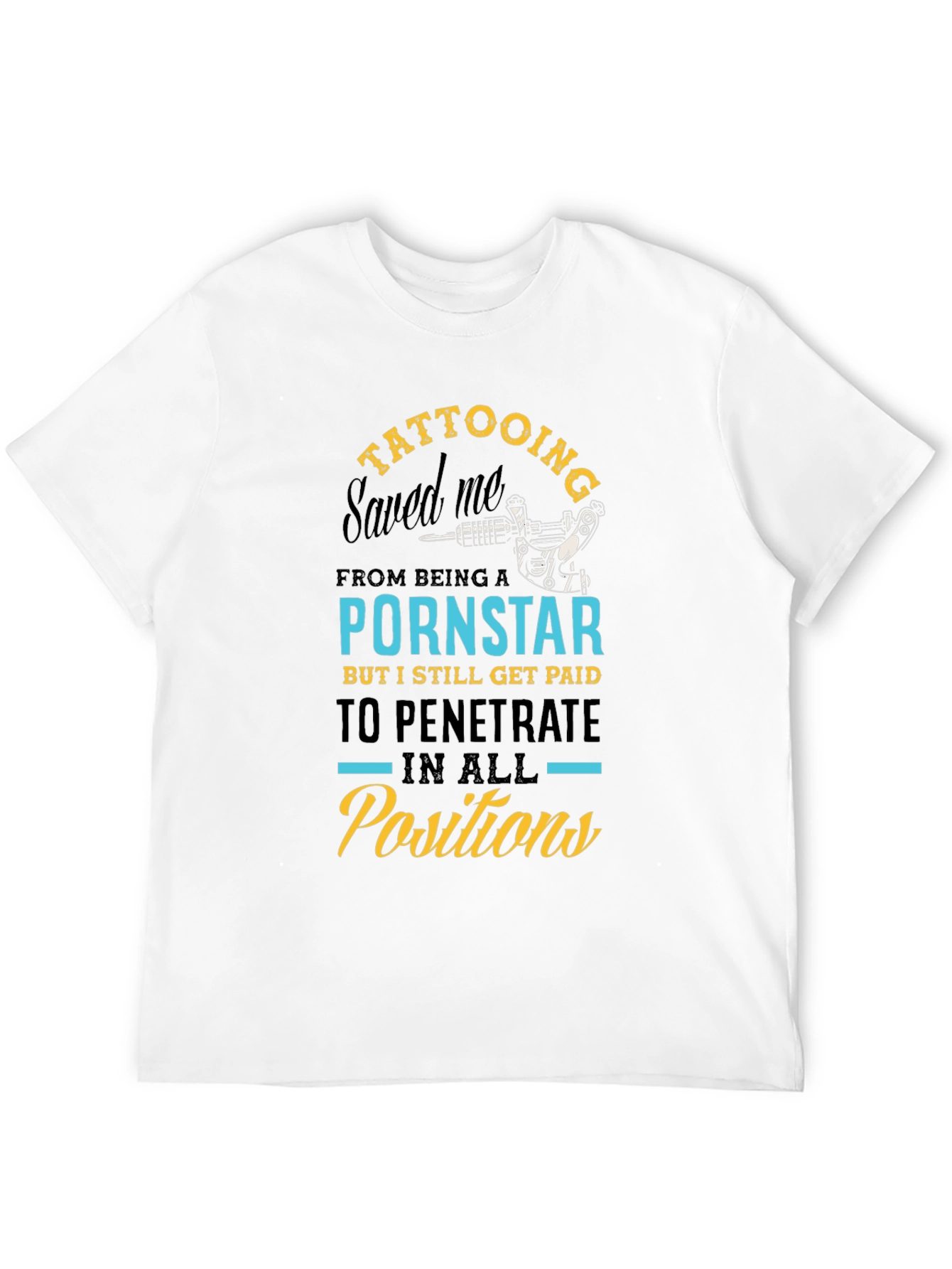 Tattooing Saved Me T-Shirt