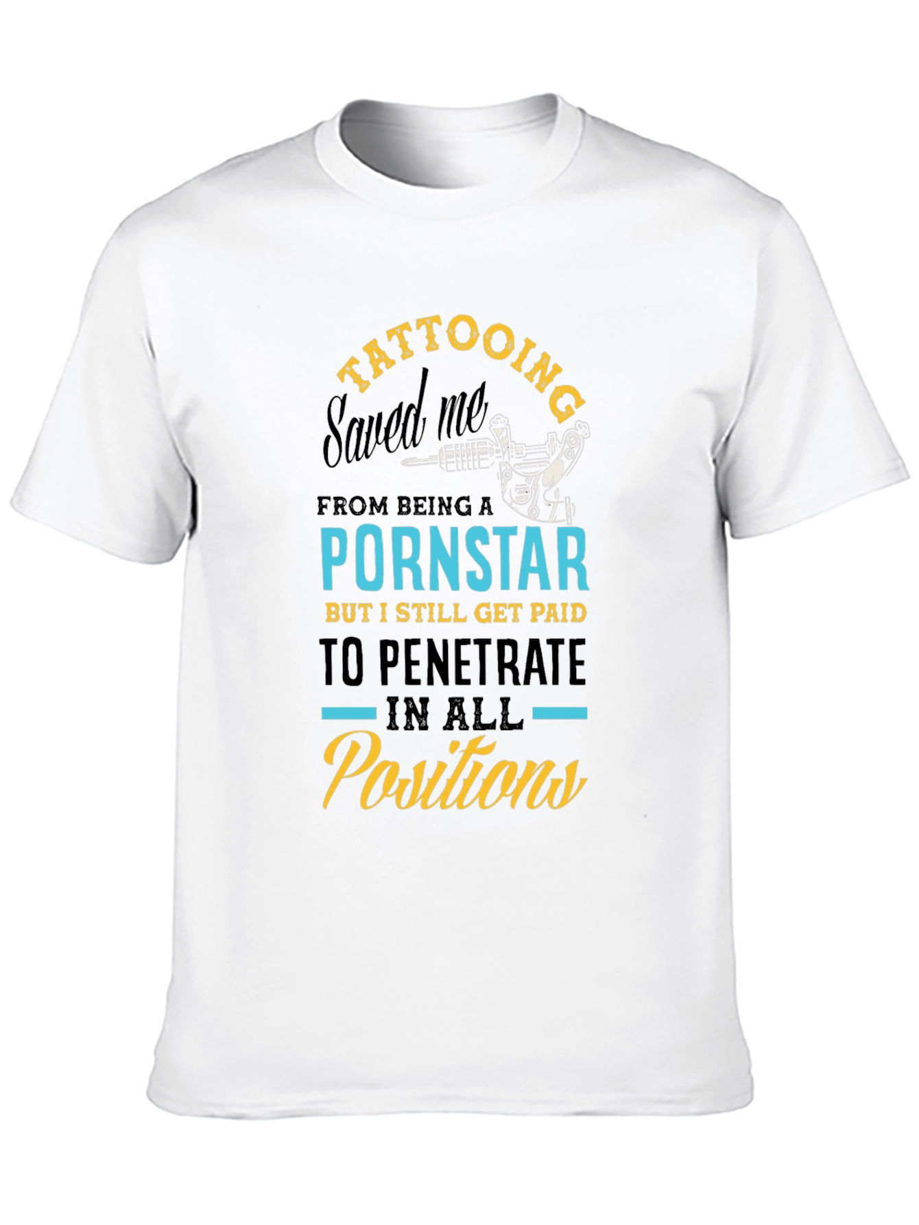 Tattooing Saved Me T-Shirt