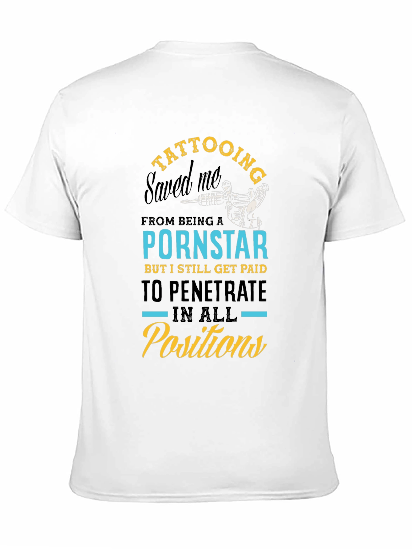 Tattooing Saved Me T-Shirt