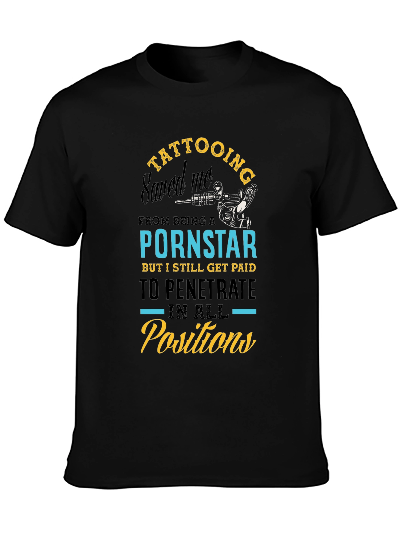 Tattooing Saved Me T-Shirt