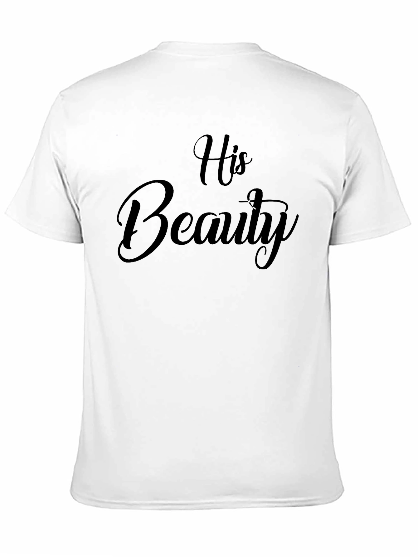 His Beauty Black T-Shirt